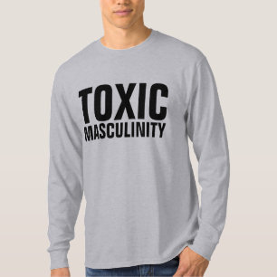 TOXISCHE MASKULINITÄT, T - Shirt von lustigen Männ