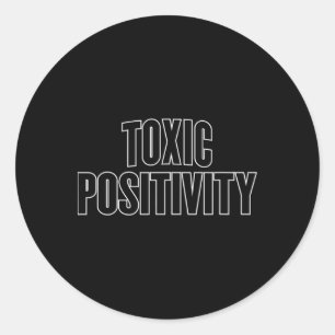 Toxische Positivität - Fitnessstudio Workout Yoga  Runder Aufkleber
