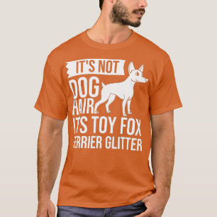 Toy Fox Terrier Dog Welpen Eigentümer Lover _30 T-Shirt