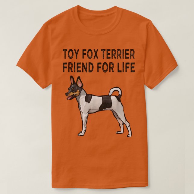 Toy Fox Terrier Friend For Life Dog Friendship T-S T-Shirt (Design vorne)