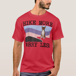 Toy Fox Terrier Wanderung mehr Besorgnis erregend T-Shirt