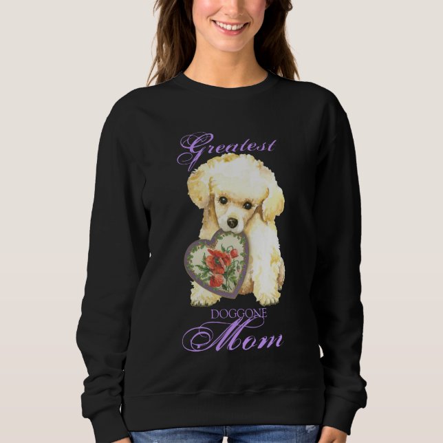 Toy Poodle Heart Mama Sweatshirt (Vorderseite)