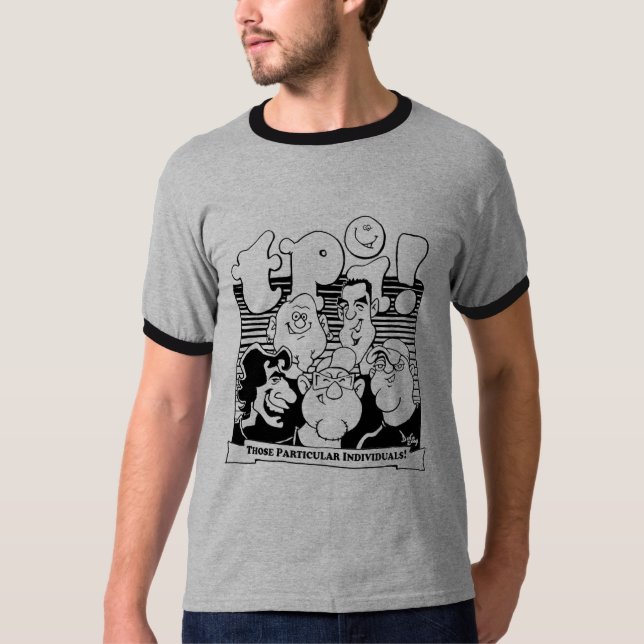 TPIs! Wecker-T-Shirt T-Shirt (Vorderseite)