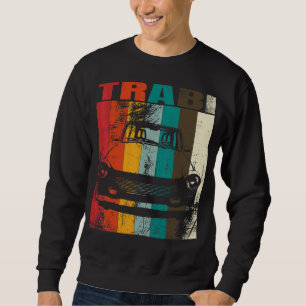 Trabi East Germany Car DDR Cult Retro Vintag P50 Sweatshirt