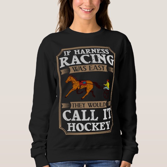Trabrennpferd Rennbahn Traber Trab Sweatshirt (Vorderseite)