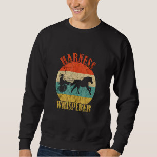 Trabrennsport Retro Geschirr Flüsterer Pferderennf Sweatshirt