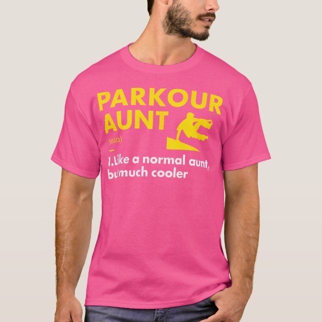 Traceur Aunt Definition Parkour T-Shirt (Vorderseite)