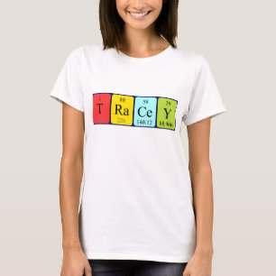 Tracey Namen-Shirt periodischer Tabelle T-Shirt