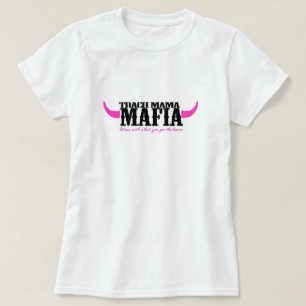 Trach Mutter Mafia T-Shirt