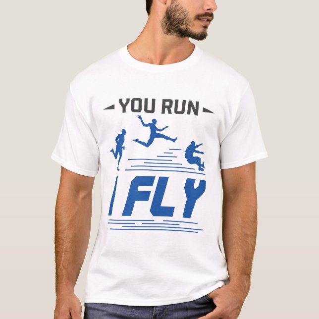 Track und Field Long Jump, den du in Fliege läufst T-Shirt (Vorderseite)