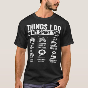 Tractoren Liebhaber 6 Dinge, die ich in meiner Fre T-Shirt