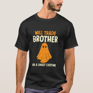Trade Brother Costume Ghost Halloween Matching Sis T-Shirt