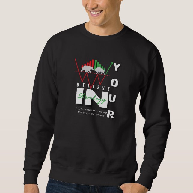 Trade Motivation | Bullish | Pattern Sweatshirt (Vorderseite)