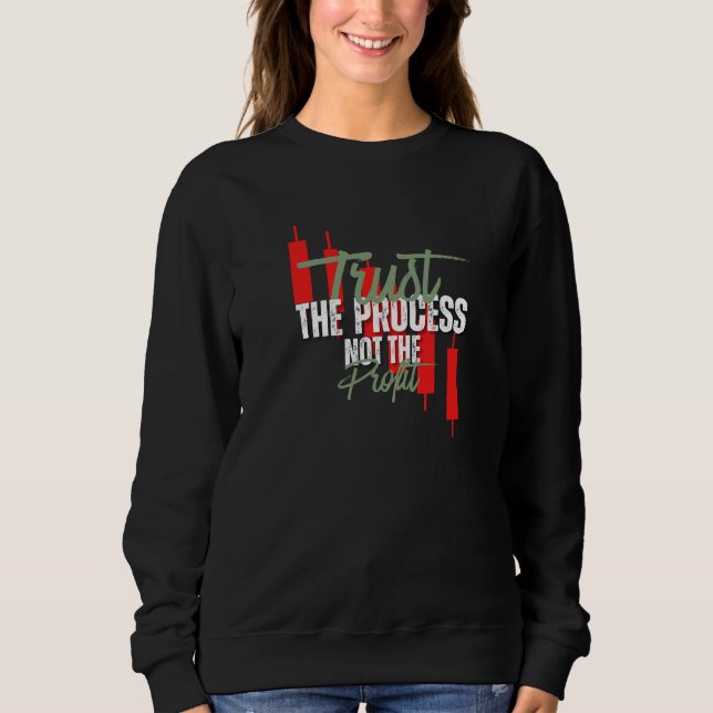 Trade Motivation | Trust | Self discipline Sweatshirt (Vorderseite)