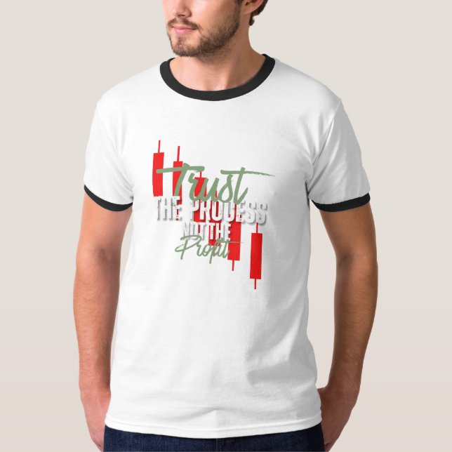 Trade Motivation | Trust | Self discipline T-Shirt (Vorderseite)