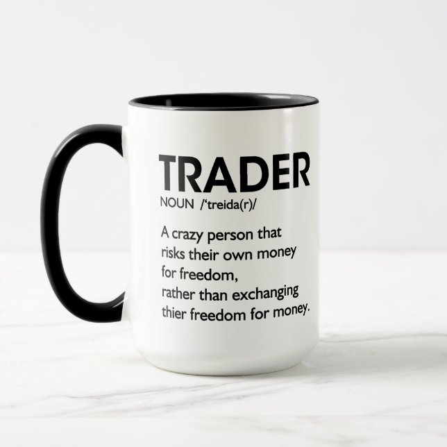 Trader Kaffee, Trader Definition Börsentag  Tasse (Links)