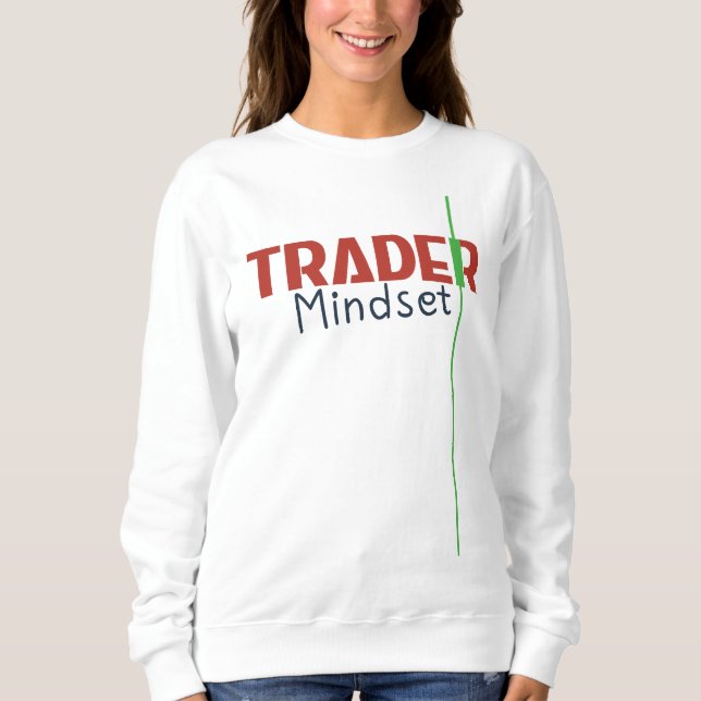 Trader-Mentalität – Disziplinorientiertes Trading Sweatshirt (Vorderseite)