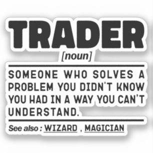 Trader Noun Definition Börsenmitarbeiter Cool Aufkleber