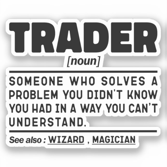 Trader Noun Definition Börsenmitarbeiter Cool Aufkleber (Vorderseite)