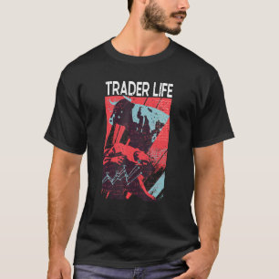 Trading Life Crypto Stock Trading Bullish Bearish T-Shirt