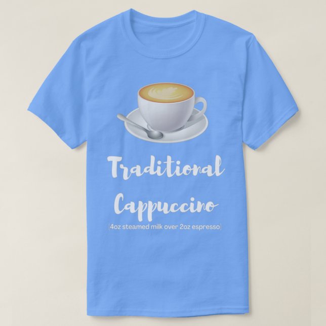 Traditioneller Cappuccino Funny Coffee Unissex Men T-Shirt (Design vorne)