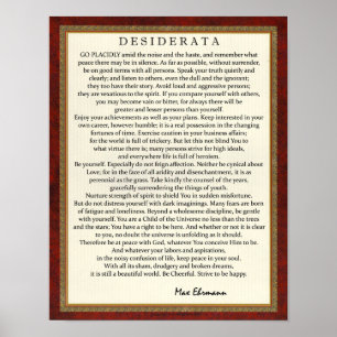 Traditionelles Design Desiderata Gedicht von Max E Poster