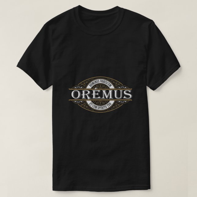 Traditionelles lateinisches Mass Oremus Dominus Vo T-Shirt (Design vorne)
