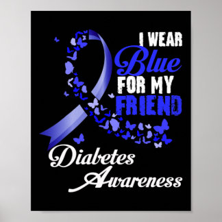 Trage Blau für meinen Freund T1d Diabetes Awarenes Poster
