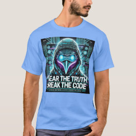 Trage die Wahrheit! Kodex durchbrechen | Cyberpunk T-Shirt