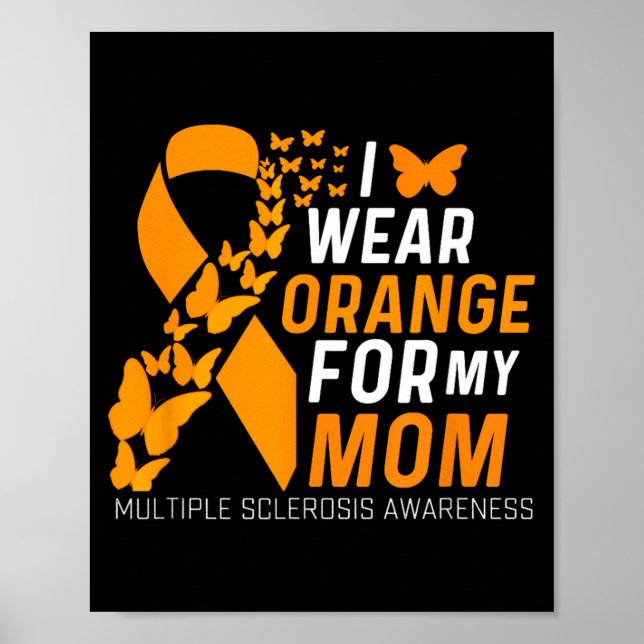 Trage Orange Für Mütter Ms Multiple Sklerose Poster (Vorne)
