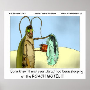 Tragedy @ Roach Motel Funny Posters Poster