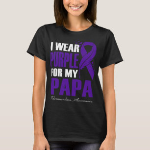 Tragen Lila für meine Papa Fibromyalgie Bewusstsei T-Shirt