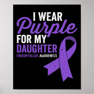 Tragen Lila für meine Tochter Fibromyalgie Bewusst Poster