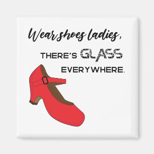 Tragen Schuhe Ladys Es gibt Glas Kamala Harris Magnet