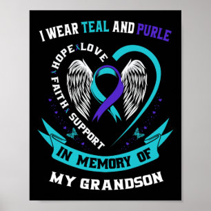 Tragen Sie Aquamarin und Lila für meinen Grandson Poster