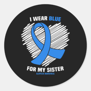 Tragen Sie Blau für meine Schwester Alopezie Aware Runder Aufkleber