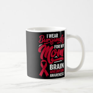Tragen Sie Burgundy für Mama Gehirnaneurysma Sensi Kaffeetasse