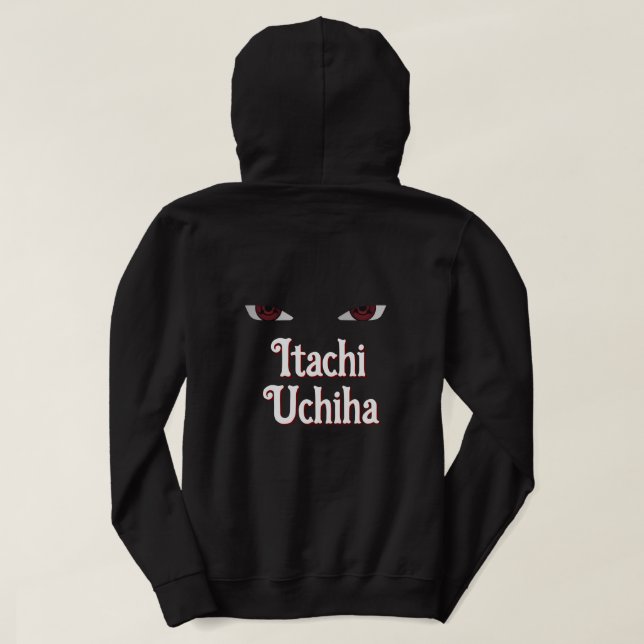 Tragen Sie die Legende - Itachi Hoodie (Design Rückseite)