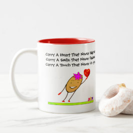 Tragen Sie ein Herz, das nie hasst Zweifarbige Tasse