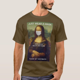 TRAGEN SIE EINFACH EINEN MASK Mona Lisa T - Shirt