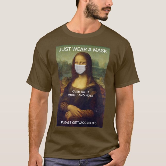 TRAGEN SIE EINFACH EINEN MASK Mona Lisa T - Shirt (Vorderseite)