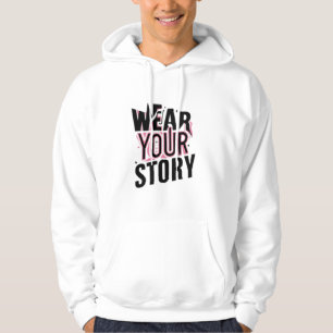 Tragen Sie Ihre Geschichte: Einzigartige, individu Hoodie
