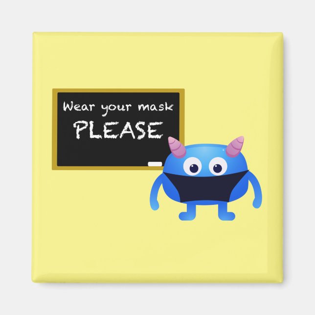 Tragen Sie Ihre Maske bitte Monster mit Chalkboard Magnet (Vorne)