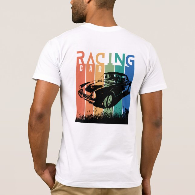 Tragen Sie Ihren Sport, Auto Racing T-Shirt (Rückseite)
