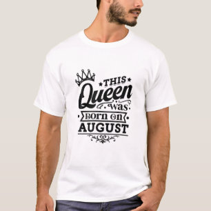 Tragen Sie Miss August Grafik T-Shirt, diese König T-Shirt