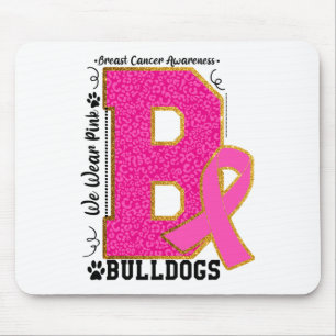 Tragen Sie Pink Bulldogs Breast Cancer Awareness B Mousepad