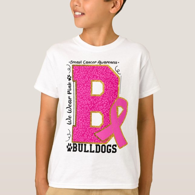 Tragen Sie Pink Bulldogs Breast Cancer Awareness B T-Shirt (Vorderseite)