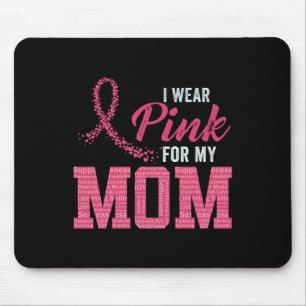 Tragen Sie Pink für Mama Brustkrebs Aufklärungsmon Mousepad