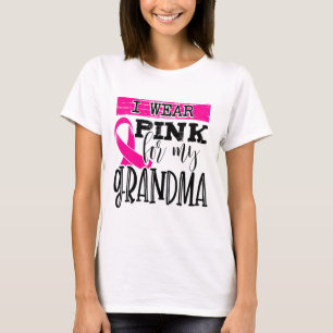 Tragen Sie Pink für mein Oma - Brustkrebs-Bewussts T-Shirt