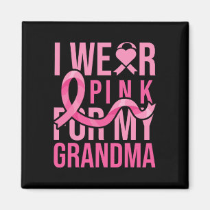Tragen Sie Pink für mein Oma Brustkrebs Bewusstsei Magnet